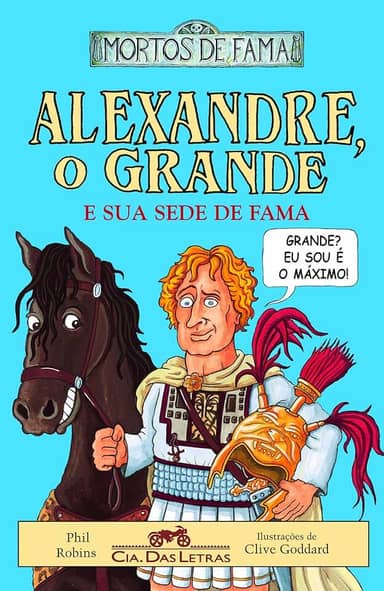 Alexandre o grande e sua sede de fama