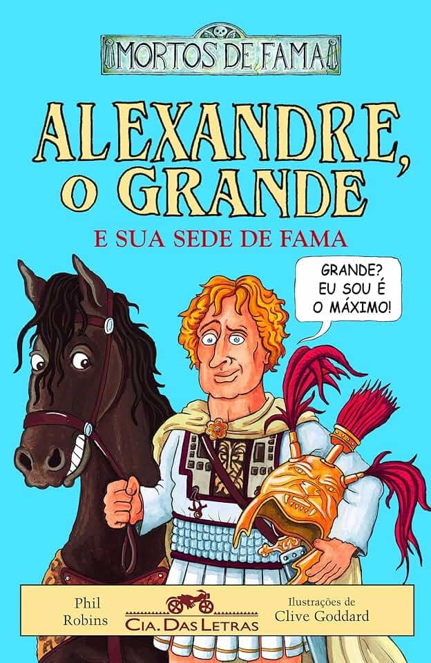 Alexandre o grande e sua sede de fama