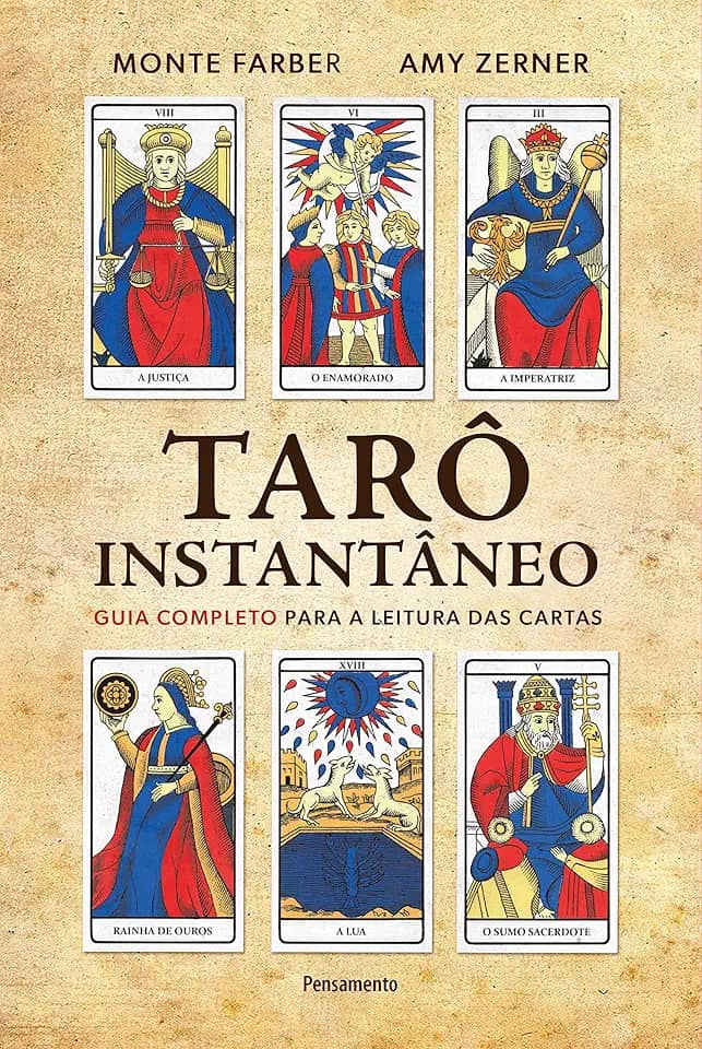 Tarô Instantâneo: Guia Completo Para a Leitura das Cartas