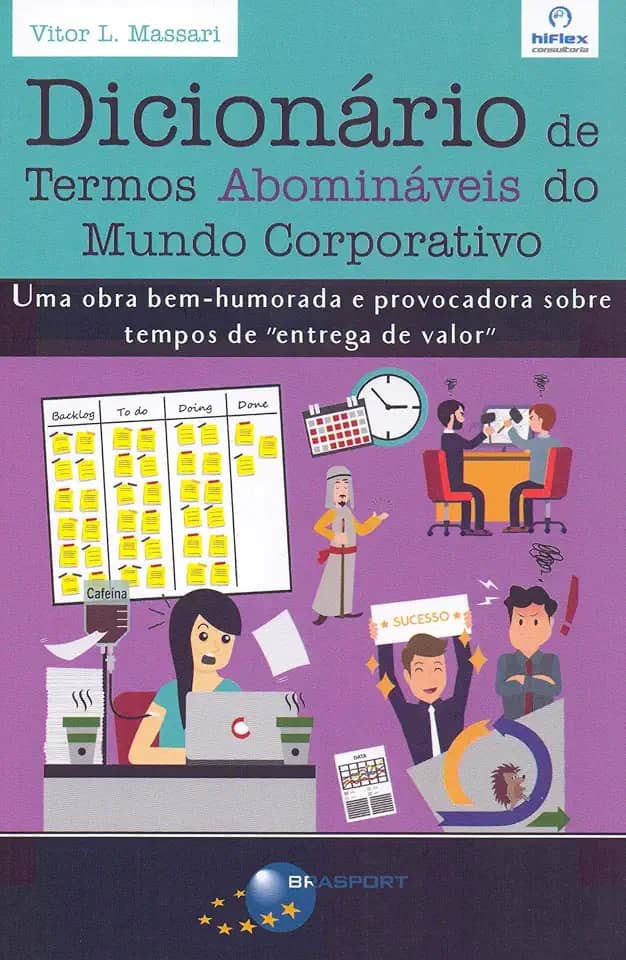 Dicionário de Termos Abomináveis do Mundo Corporativo