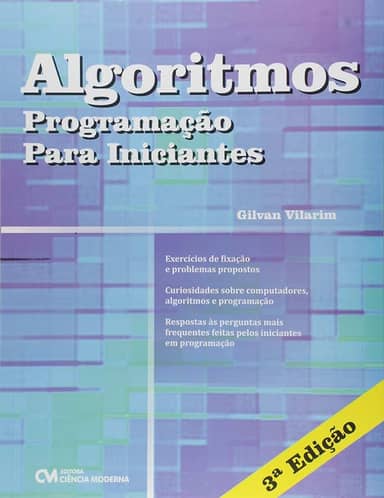 Algoritmos. Programação Para Iniciantes