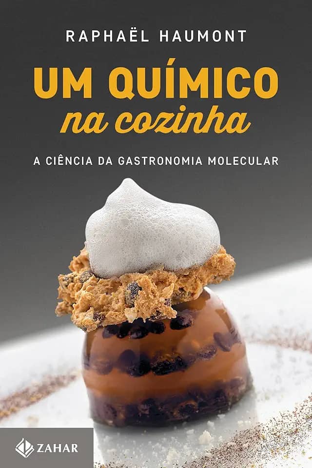 Um químico na cozinha: A ciência da gastronomia molecular