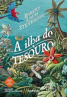 A ilha do tesouro - (Texto integral - Clássicos Autêntica)