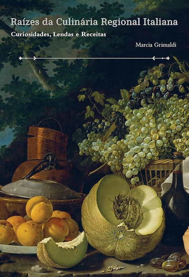 Raízes da Culinária Regional Italiana