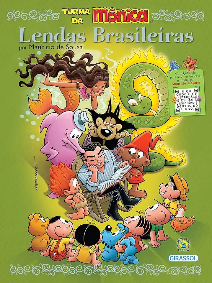 Turma da Mônica - Lendas Brasileiras por Mauricio de Sousa: (Com QR code)
