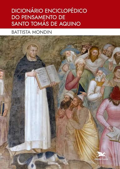 Dicionário Enciclopédico do pensamento de Santo Tomás de Aquino
