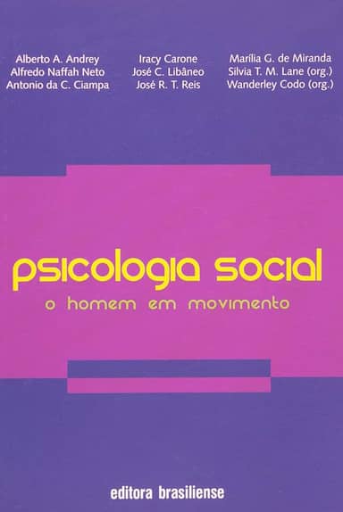 Psicologia Social. O Homem em Movimento