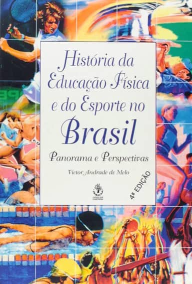 História da Educação Física e do Esporte no Brasil