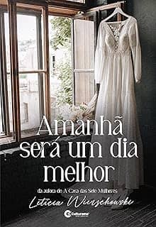 Amanhã será um dia melhor