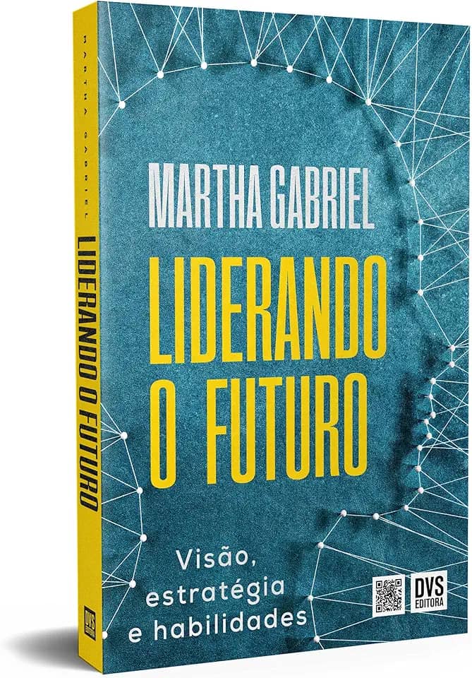 Liderando o Futuro: Visão, estratégia e habilidades