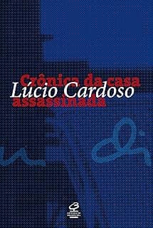 Crônica da casa assassinada