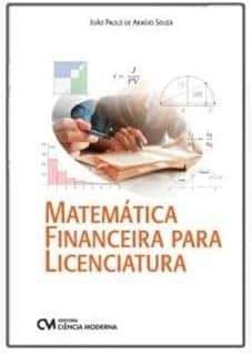 MATEMÁTICA FINANCEIRA PARA LICENCIATURA