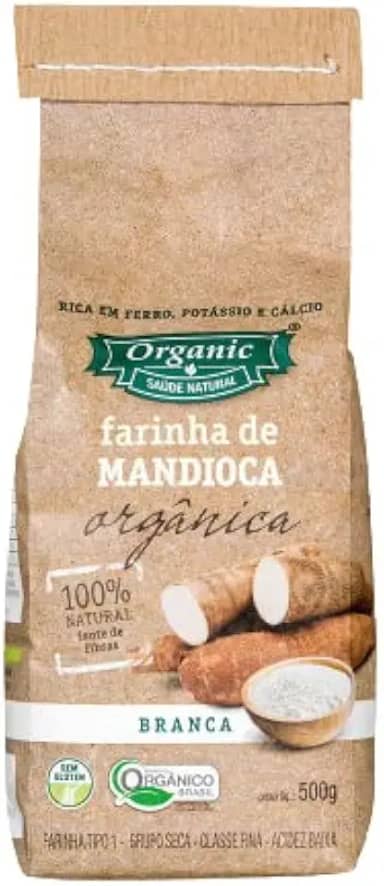 Farinha de Mandioca Branca Orgânica Organic 500g
