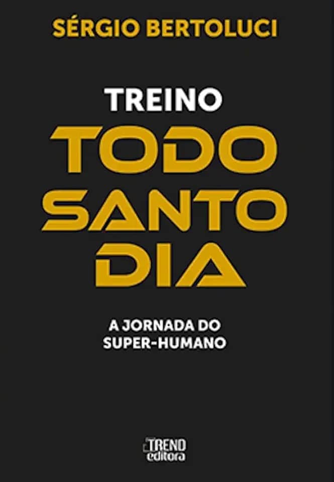 Treino todo santo dia
