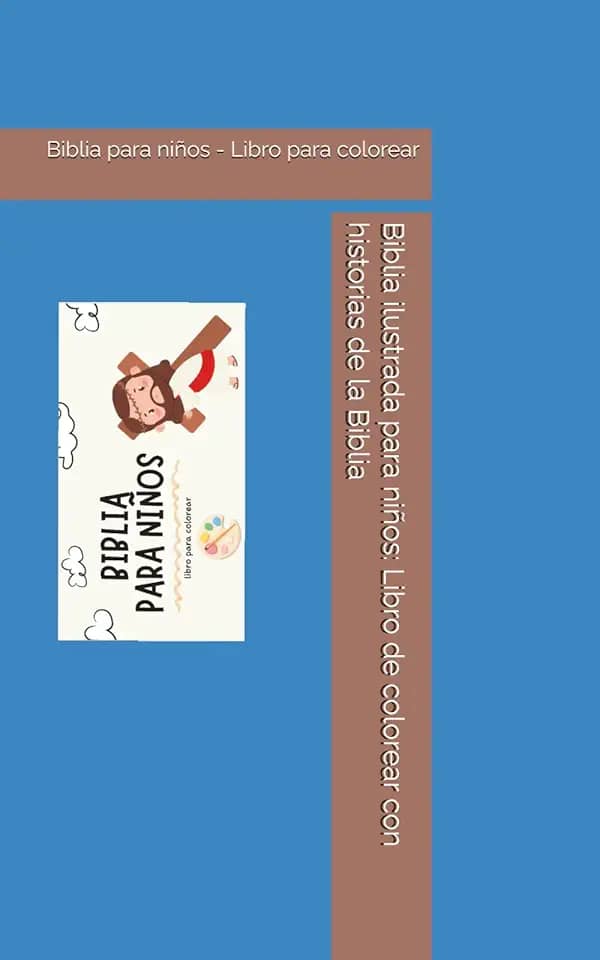 Biblia ilustrada para niños: Libro de colorear con historias de la Biblia: Biblia para niños - Libro para colorear