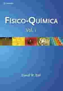 Físico-química: Volume I: Volume 1