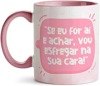 Caneca Dia das Mães Se Eu For Aí e Achar