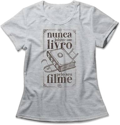 Camiseta Feminina Nunca Julgue Um Livro