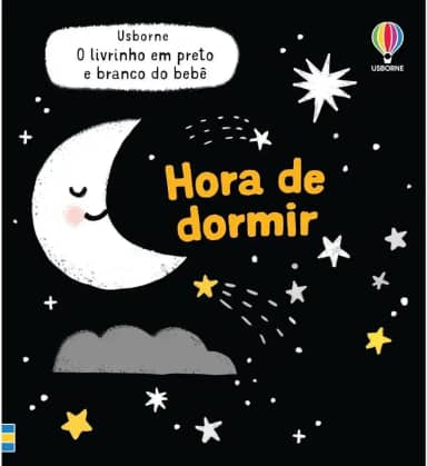 Hora de dormir - O livrinho em preto e branco do bebê