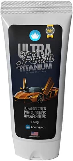Ultra Finish Titanium Ecotrend Revitalizador de Plásticos e Borrachas Nanotecnologia Americana Hidrorepelência Acabamento Profissional Pretinho Renovador Silicone