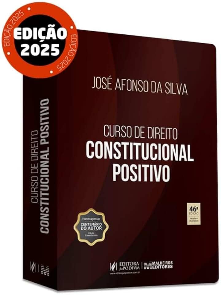 Curso de Direito Constitucional Positivo 46Ed.2025