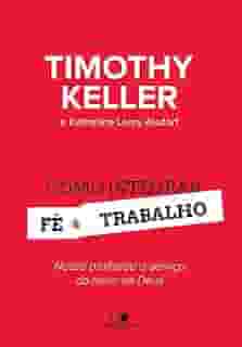 Como Integrar fé e Trabalho