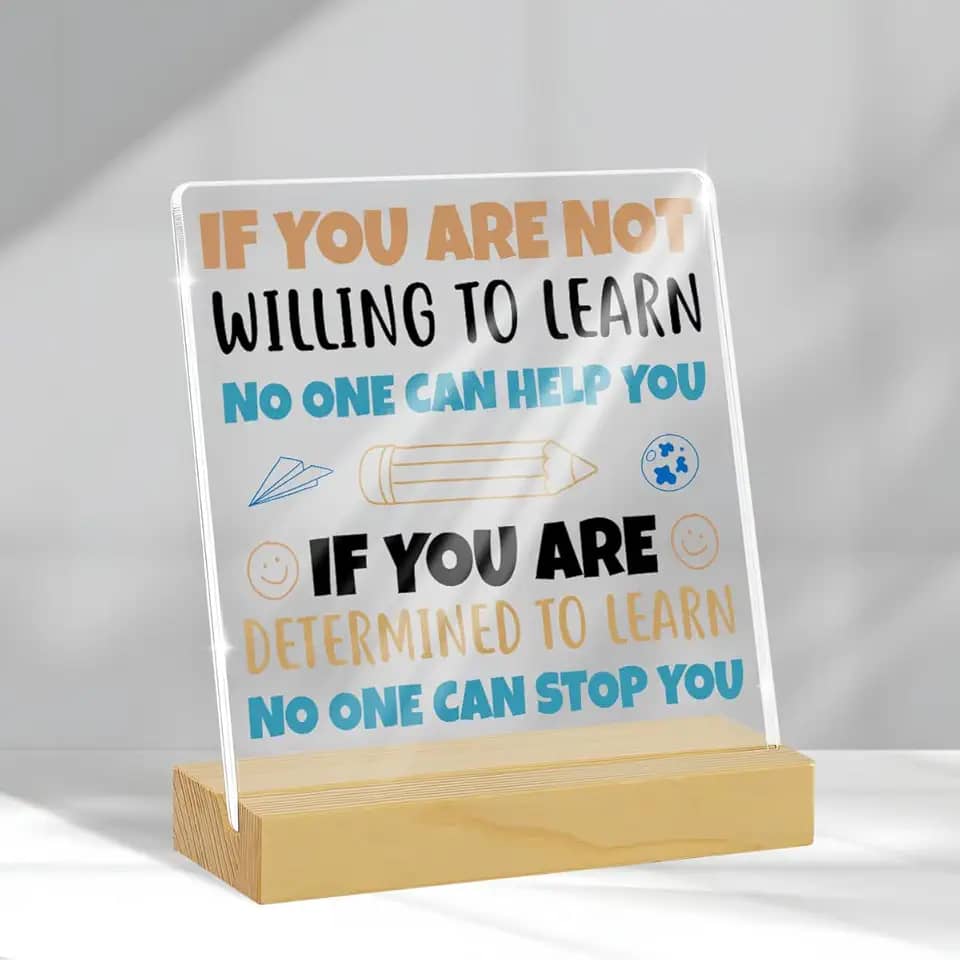 Presentes inspiradores encorajadores para mulheres e homens, decoração de mesa motivacional para sala de estar, escritório, sala de aula, biblioteca se você não estiver disposto a aprender placas de