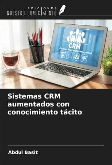 Sistemas CRM aumentados con conocimiento tácito