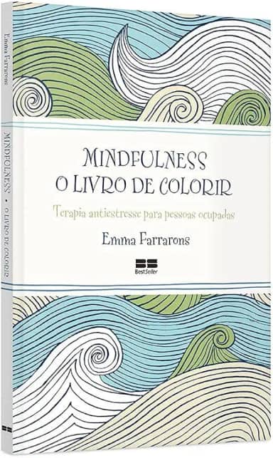 Mindfulness: O livro de colorir: O livro de colorir