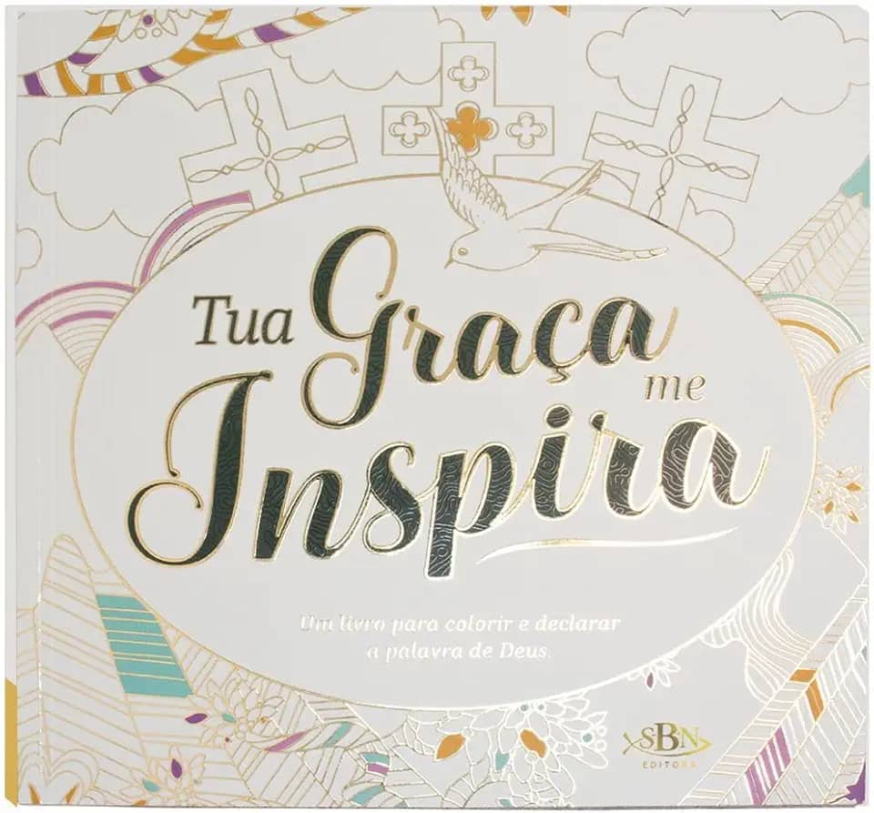 Livro para Colorir: Tua graça me inspira