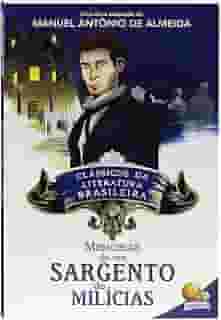 Clássicos da Literatura: Memórias de um Sargento de Milícias