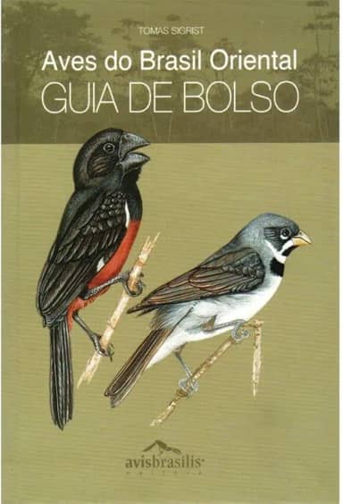Aves Do Brasil Oriental - Guia De Bolso