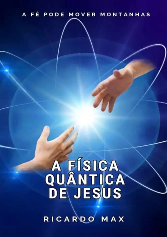 A Física Quântica De Jesus