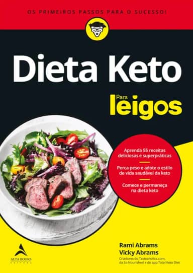 Dieta Keto Para Leigos: os Primeiros Passos Para o Sucesso