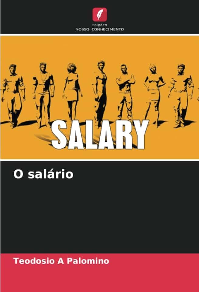 O salário (Portuguese Edition)