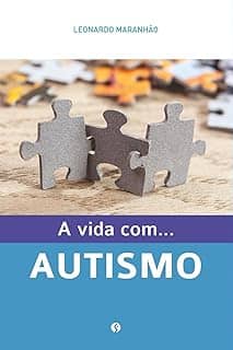 A vida com... autismo