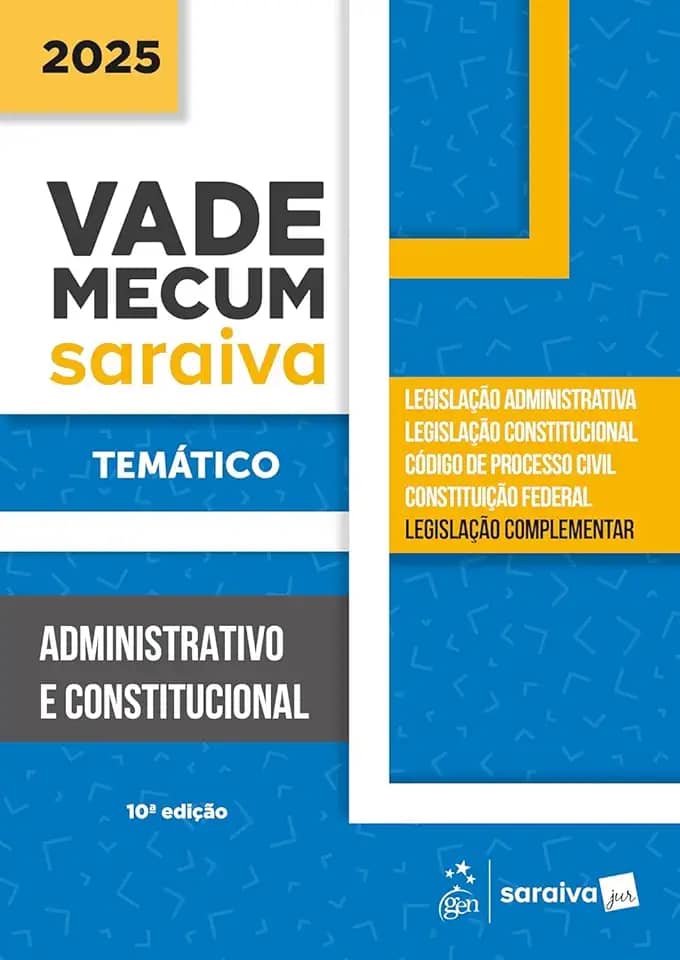 Vade Mecum Administrativo e Constitucional - Temático - 10ª Edição 2025