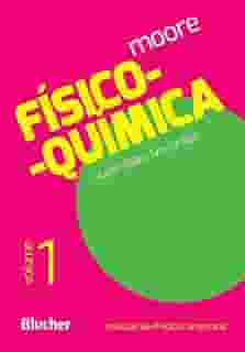 Físico-química (Volume 1)