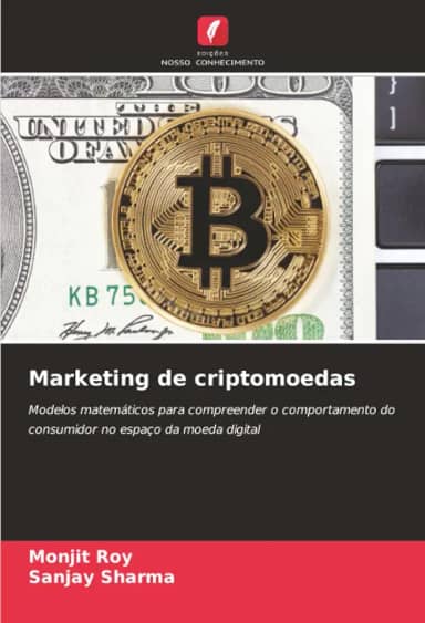Marketing de criptomoedas: Modelos matemáticos para compreender o comportamento do consumidor no espaço da moeda digital