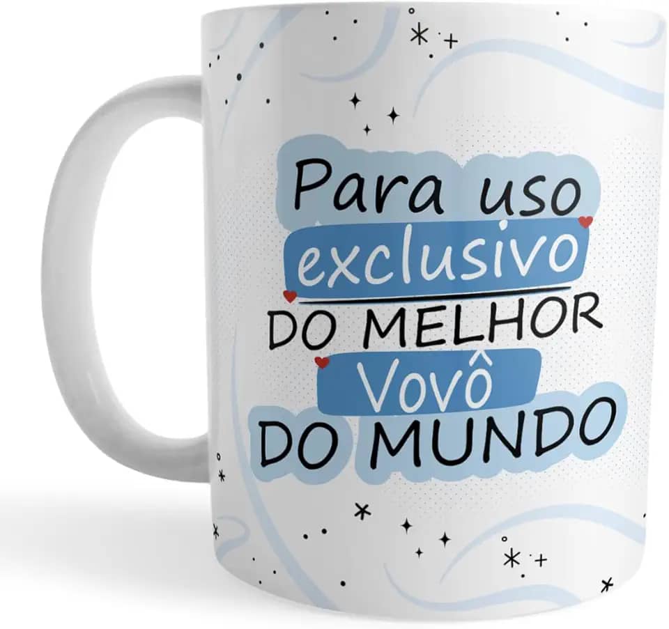 Caneca Xicara Melhor Vovô do Mundo Uso Exclusivo Vovô