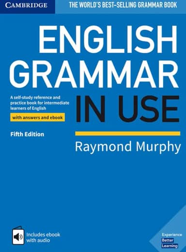 English Grammar in Use Book With Answers & Interactive E-Book - 5Th Edition: A Self-Study Reference and Practice Book for Intermediate Learners of English