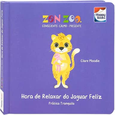 Zen Zoo - Resiliência: Hora de Relaxar do Jaguar Feliz