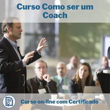 Curso Online em videoaula Como ser um Coach com Certificado+ 2 brindes