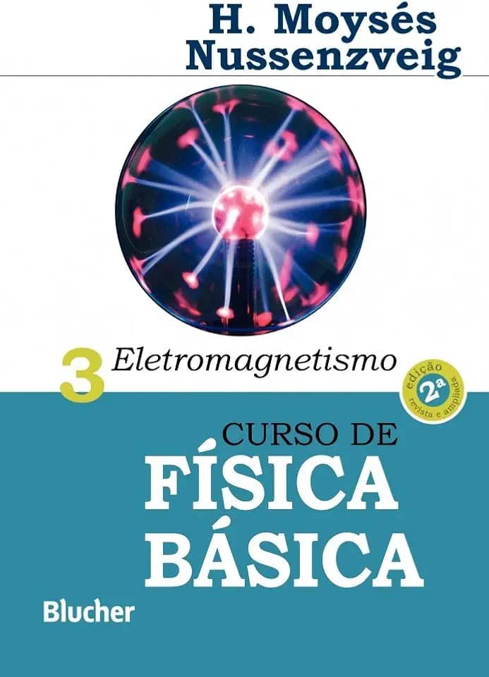 Curso de Física Básica: Eletromagnetismo (Volume 3)