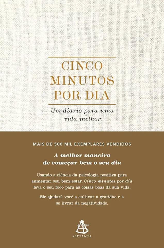 Cinco minutos por dia: Um diário para uma vida melhor