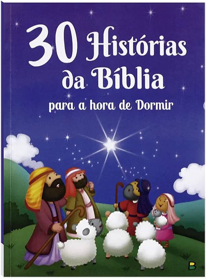 30 Histórias da Bíblia Para a Hora de Dormir