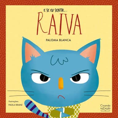 E se eu sentir... raiva