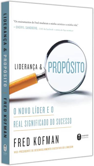 Liderança e propósito: O novo líder e o real significado do sucesso
