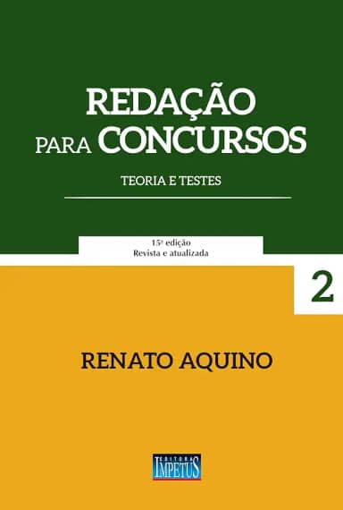 Redação Para Concursos. Teoria e Teses: Volume 2