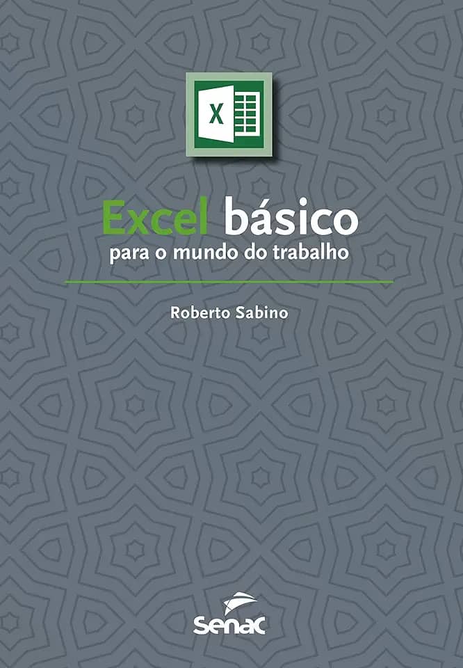 Excel básico para o mundo do trabalho